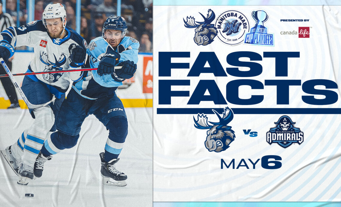 FAST FACTS: Moose at Milwaukee - Division Semifinal Game 1