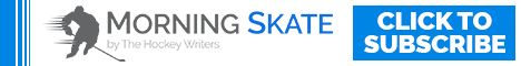 Morning Skate newsletter Click To Subscribe