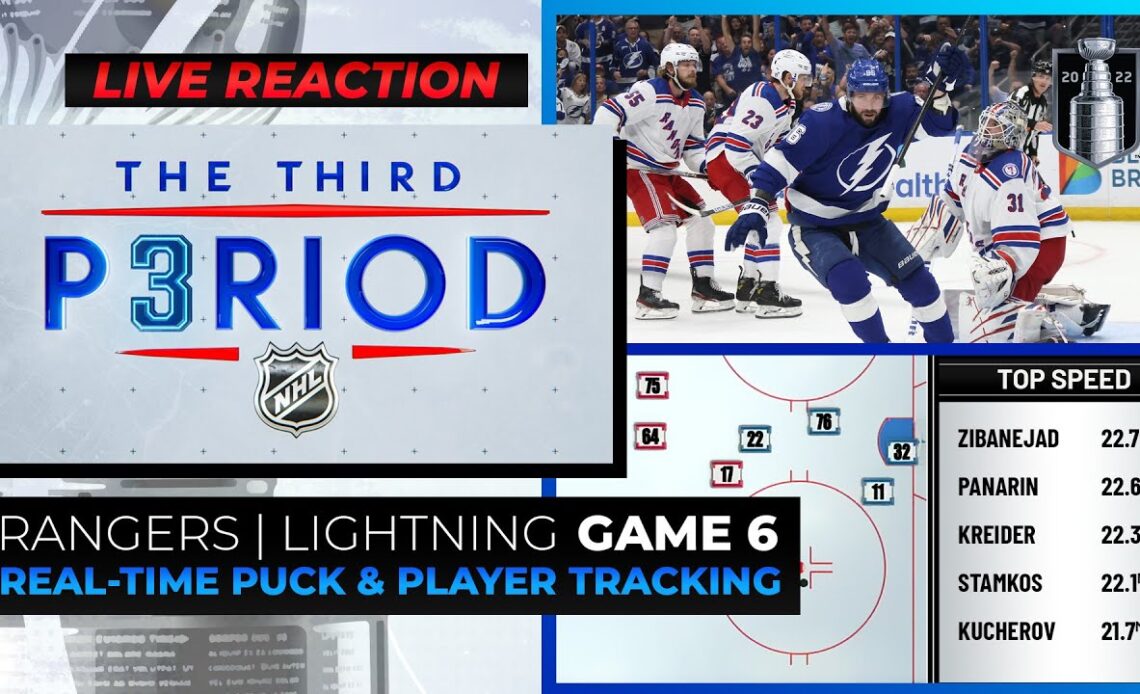 ​ New York Rangers vs Tampa Bay Lightning Game 6 | Third Period Live Show | NHL Playoffs 2022