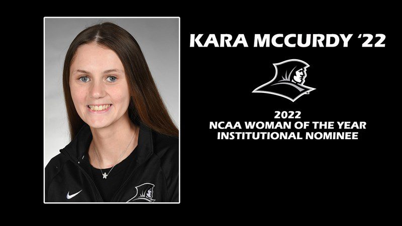 Kara McCurdy '22 Announced As Providence College's Nominee For NCAA Woman Of The Year