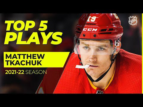 Top 5 Matthew Tkachuk Plays from 2021-22 | NHL