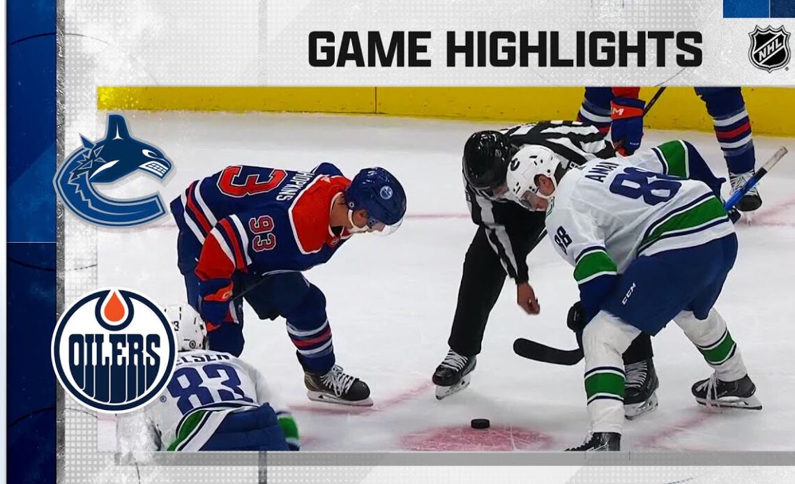 Canucks @ Oilers 10/3 | NHL Highlights 2022