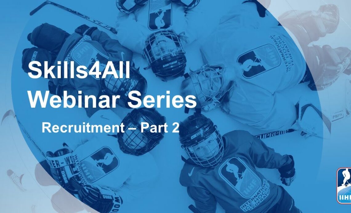 IIHF Skills4All Webinars 2022/2023 - Recruitment Part 2