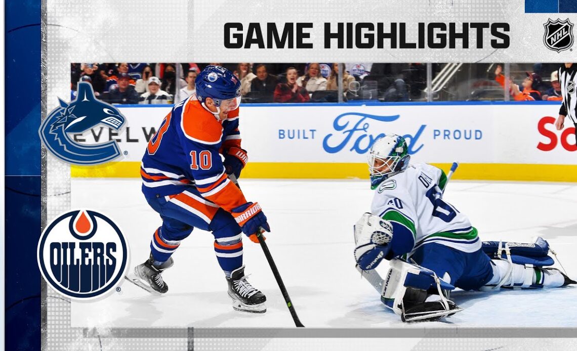 Canucks @ Oilers 12/23 | NHL Highlights 2022