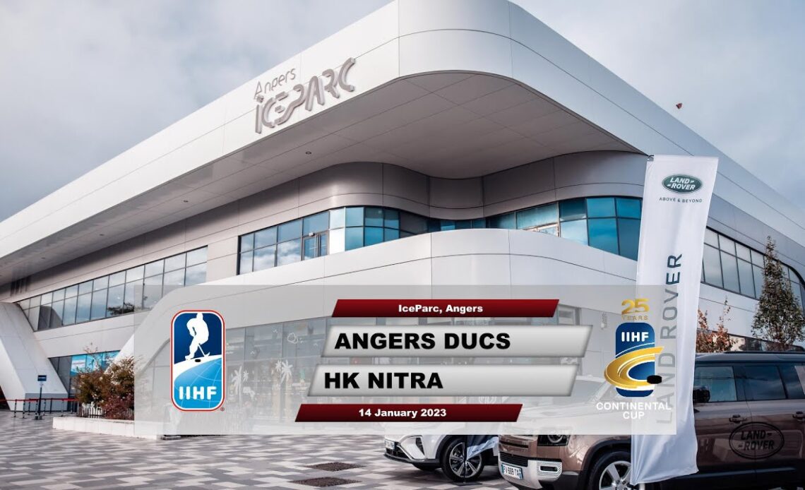 Angers Ducs vs. HK Nitra - 2023 IIHF Continental Cup Group Final