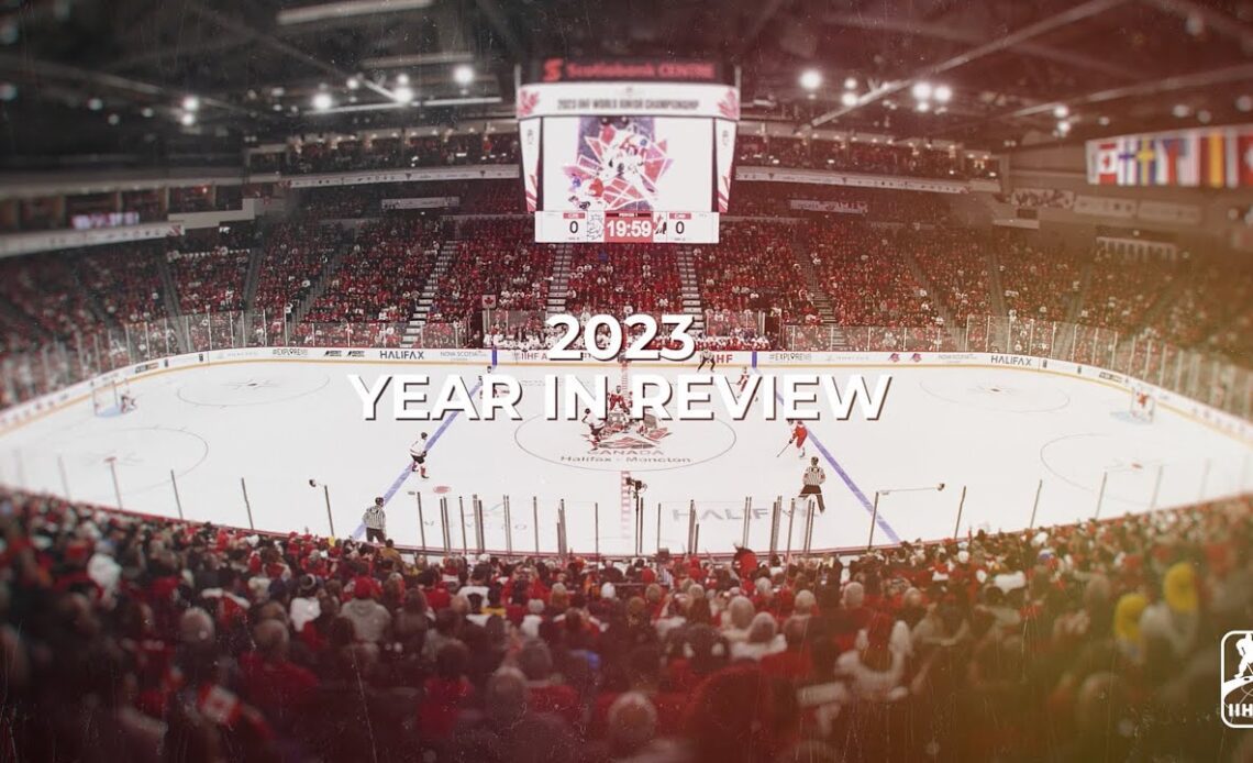 2023: Year In Review | #IIHF