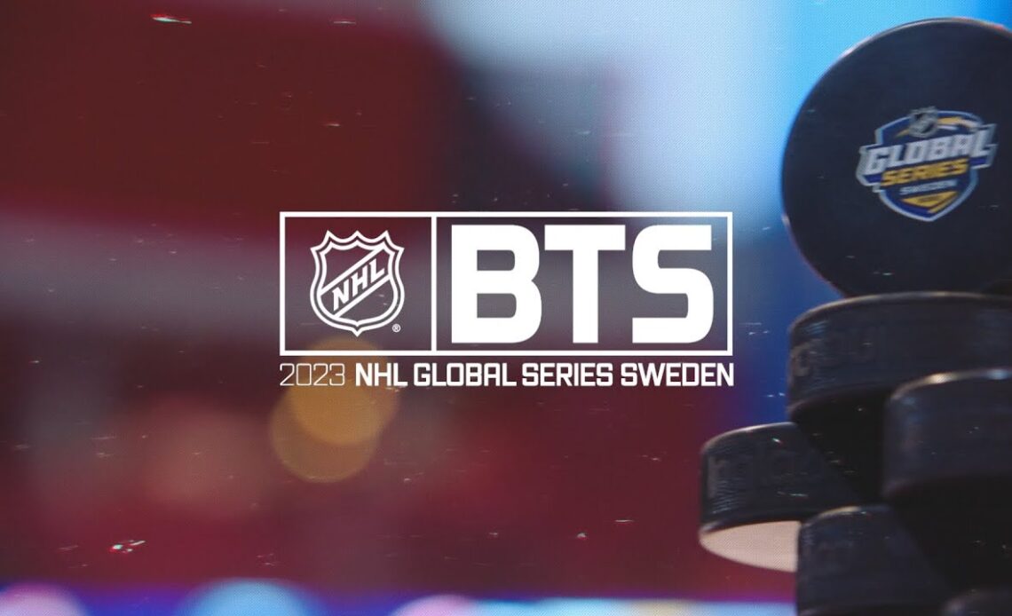 BTS: 2023 NHL Global Series Sweden Trailer