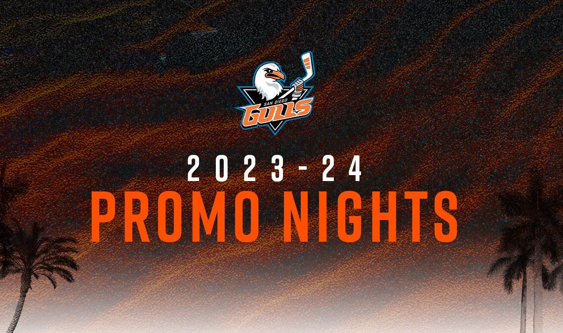 San Diego Gulls Announce 2023-24 Promotional Schedule