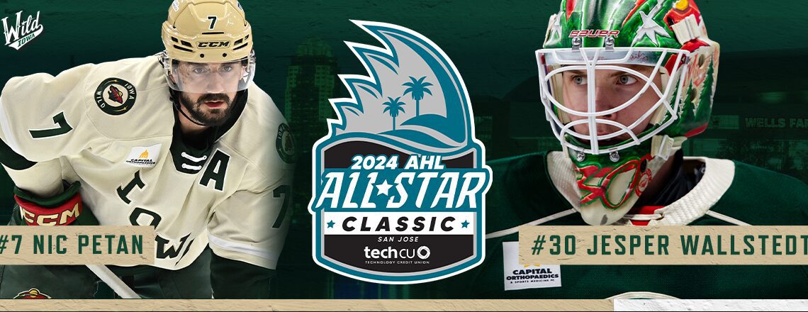 PETAN AND WALLSTEDT SELECTED TO 2024 AHL ALL-STAR CLASSIC