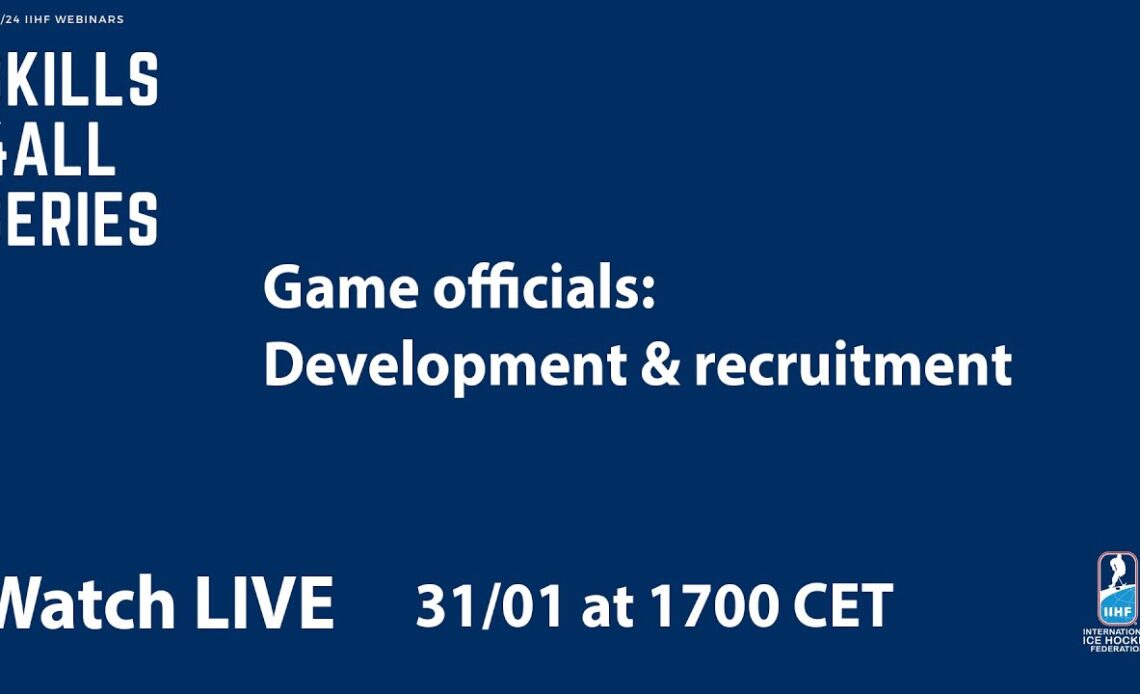 Skills4All Webinar : Game Officials - Development & Recruitment