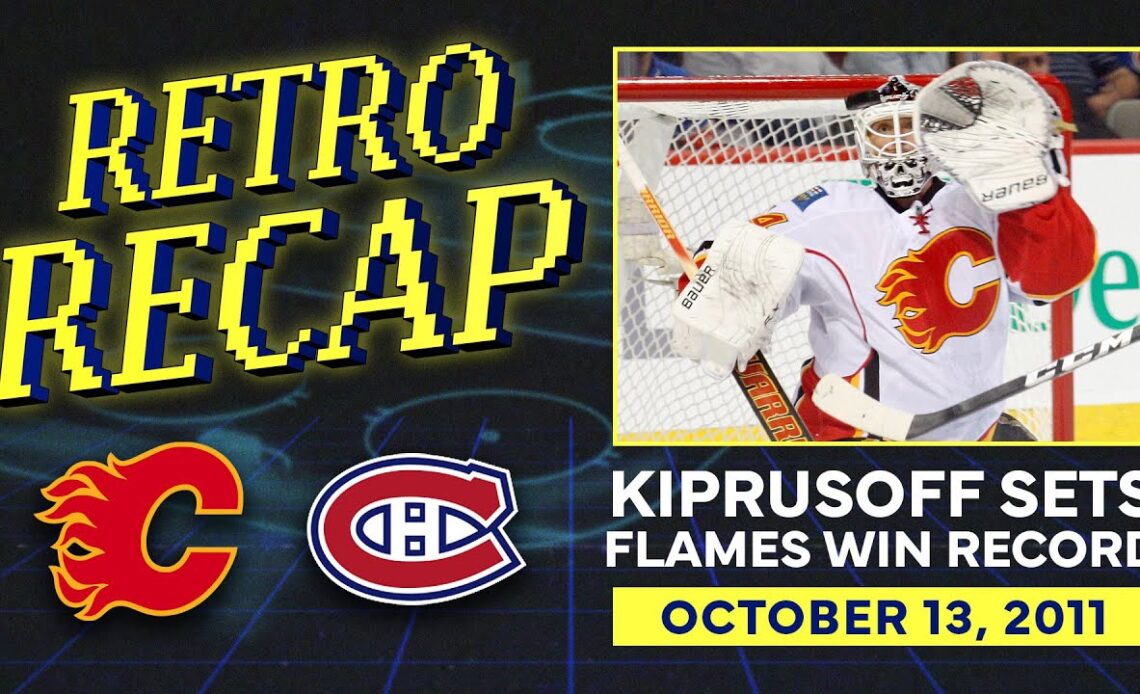 2011: Kiprusoff sets the Flames all-time wins record! | Retro Recap