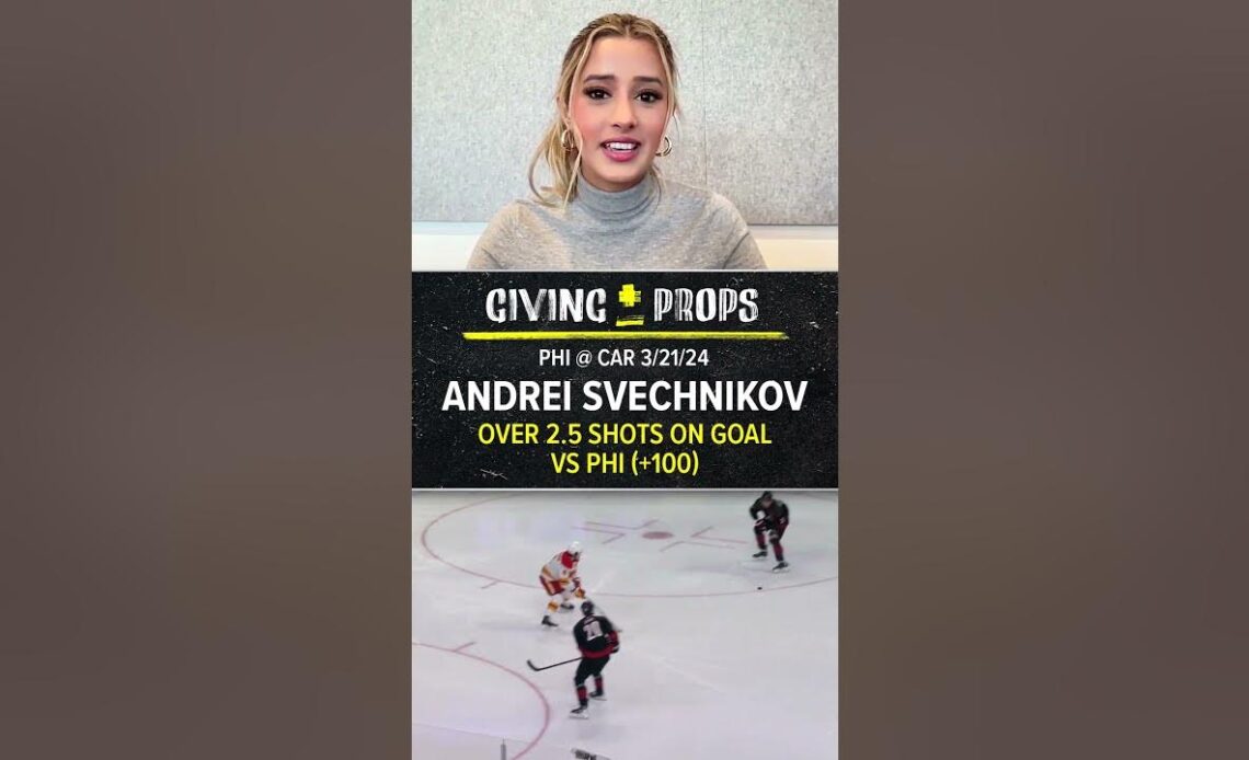 Giving Props - 3/21: Tyler Toffoli, Andrei Svechnikov and Philipp Kurashev