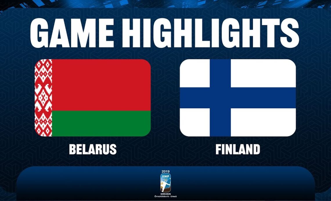 Belarus vs. Finland - 2019 IIHF Ice Hockey U18 World Championship