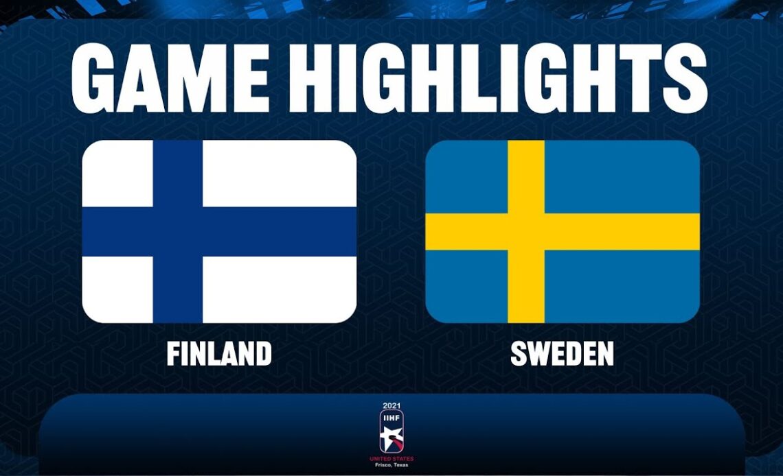 Finland vs Sweden (Bronze) - 2021 IIHF Ice Hockey U18 World Championship