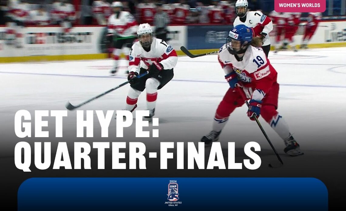 Get Hyped: Quarter-finals | 2024 #womensworlds