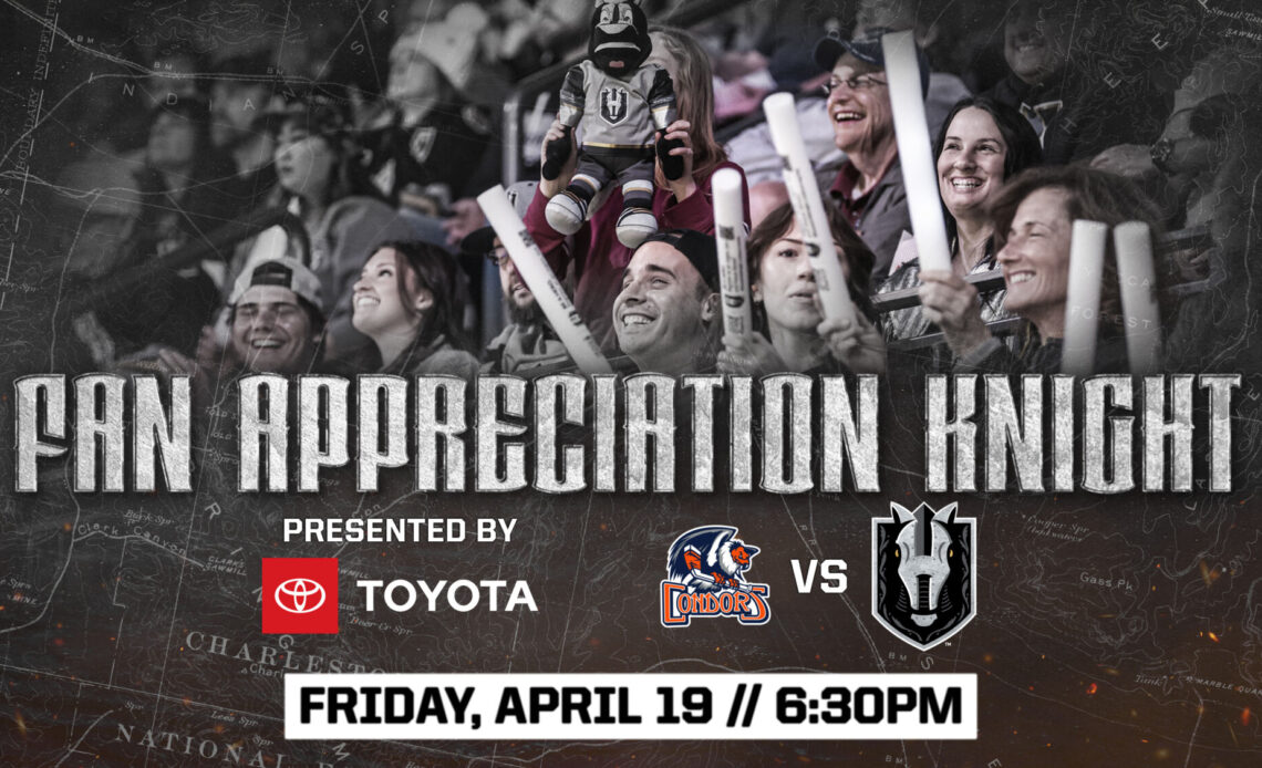 HENDERSON SILVER KNIGHTS ANNOUNCE PLANS FOR FAN APPRECIATION KNIGHT PRESENTED BY TOYOTA