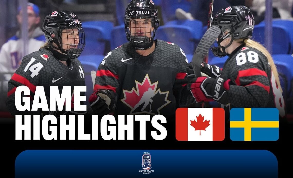 Highlights: Canada vs Sweden Quarter-finals | 2024 #womensworlds