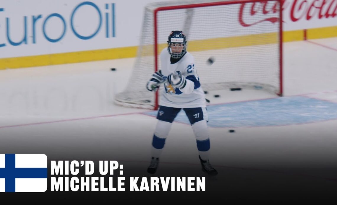 Mic'd Up: Michelle Karvinen |2024 #womensworlds