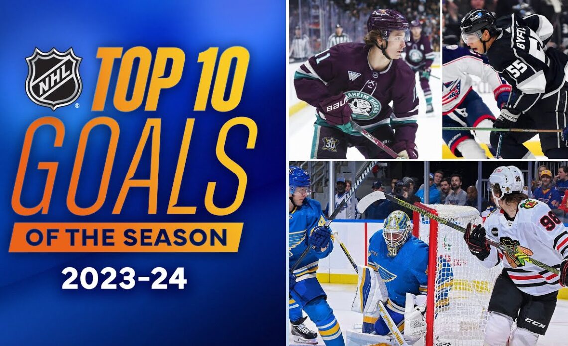 NHL Top 10 Goals of the 2023-24 Season