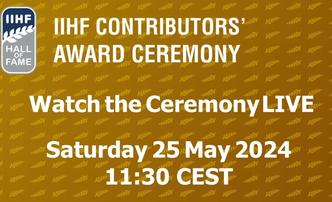 2024 IIHF Contributors' Award Ceremony