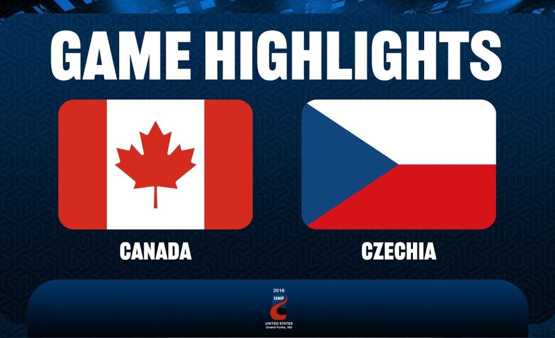 Canada vs. Czech Republic - 2016 IIHF Ice Hockey U18 World Championship