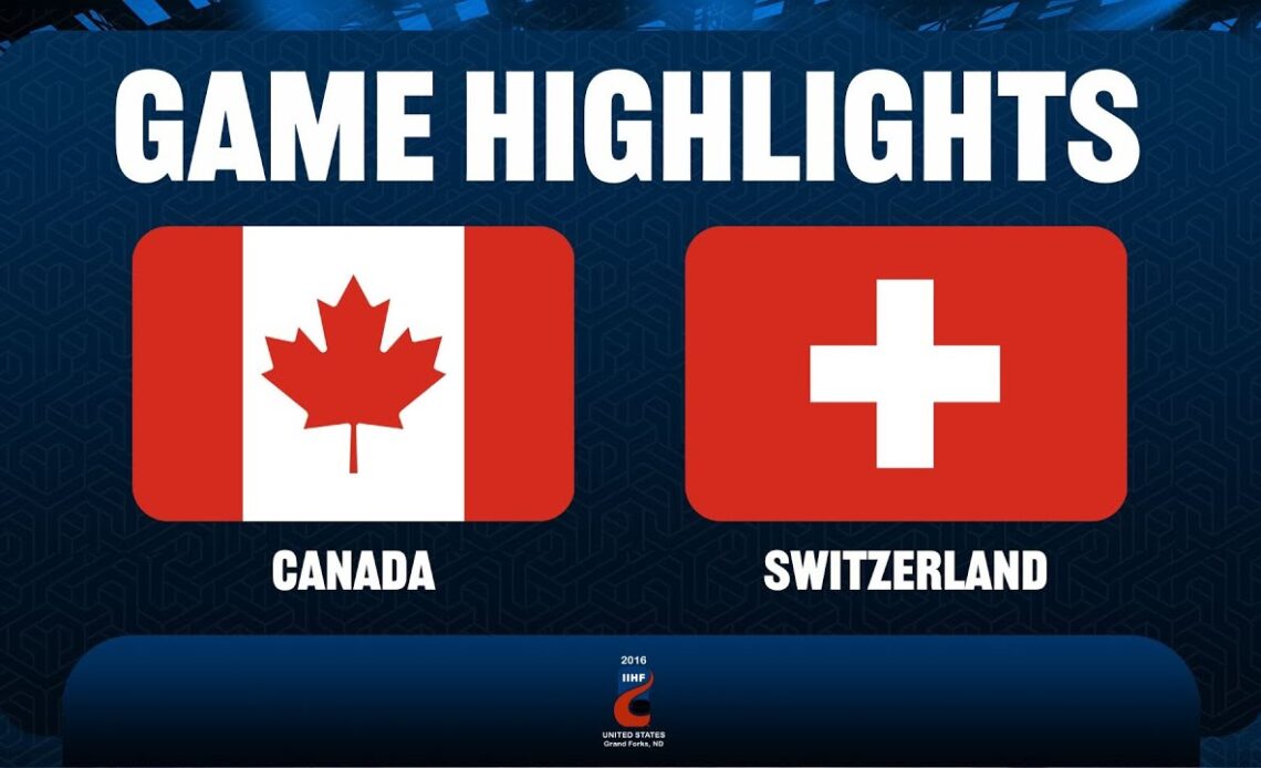 Canada vs. Switzerland (QF) - 2016 IIHF Ice Hockey U18 World Championship