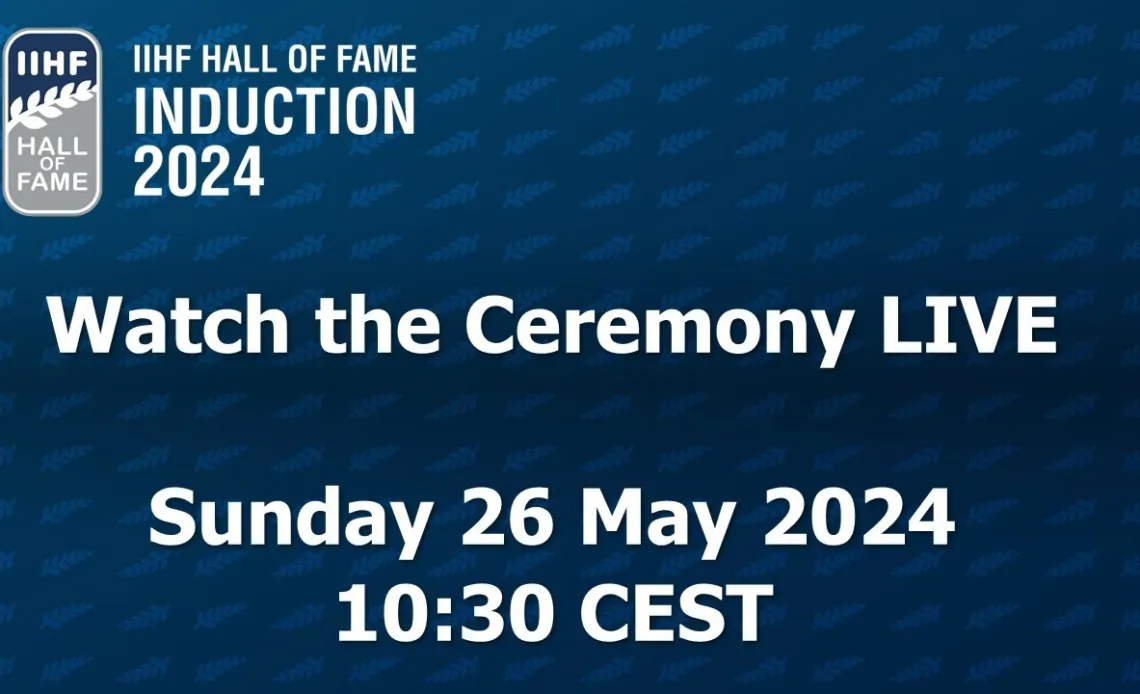 IIHF Hall Of Fame Induction 2024 - Ceremony