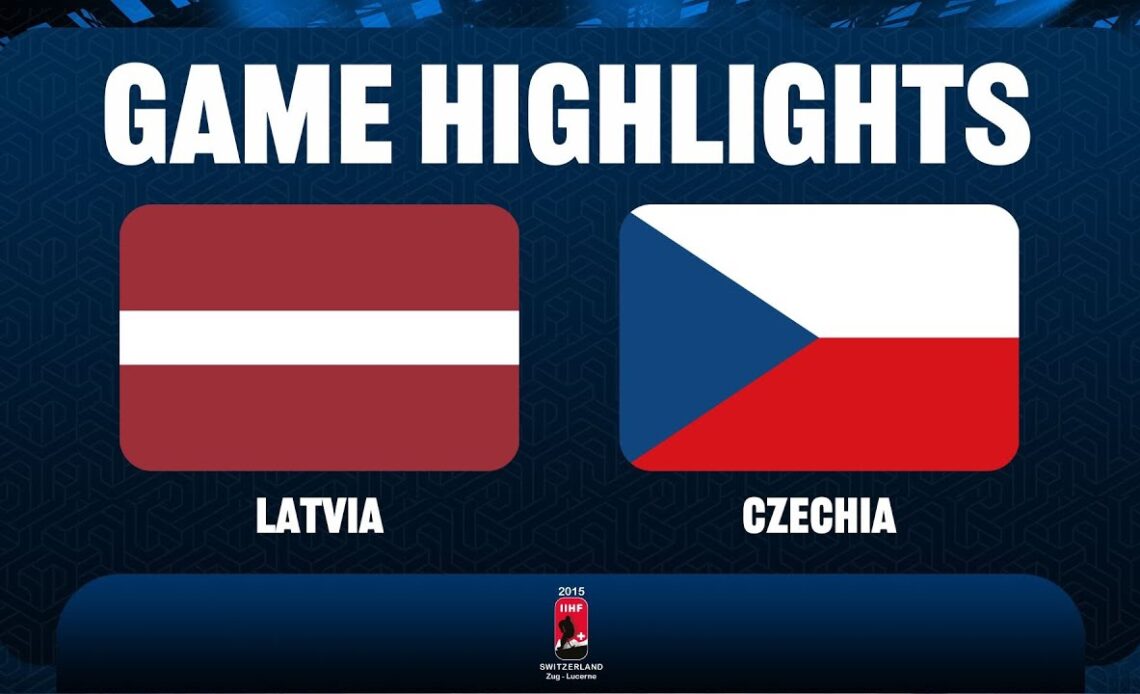 Latvia vs. Czech Republic - 2015 IIHF Ice Hockey U18 World Championship