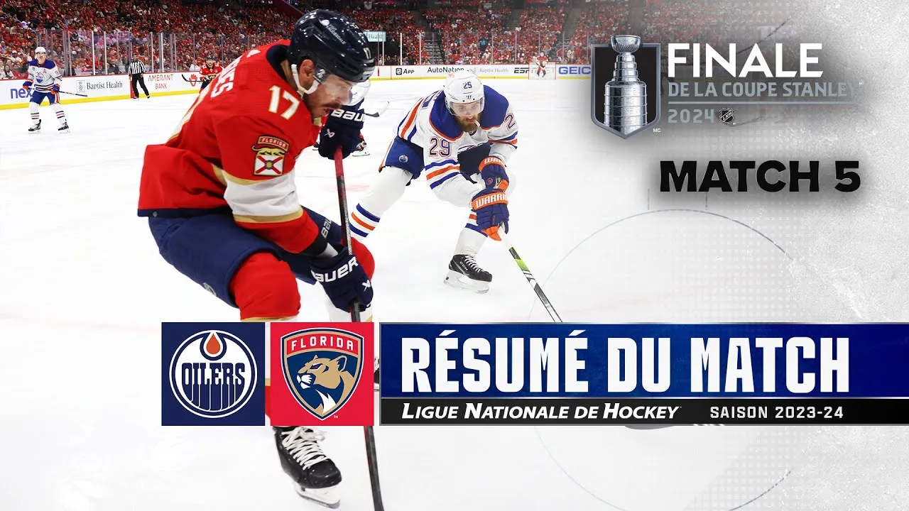 Oilers vs Panthers, Finale de la Coupe Stanley, Match no 5 | Faits saillants