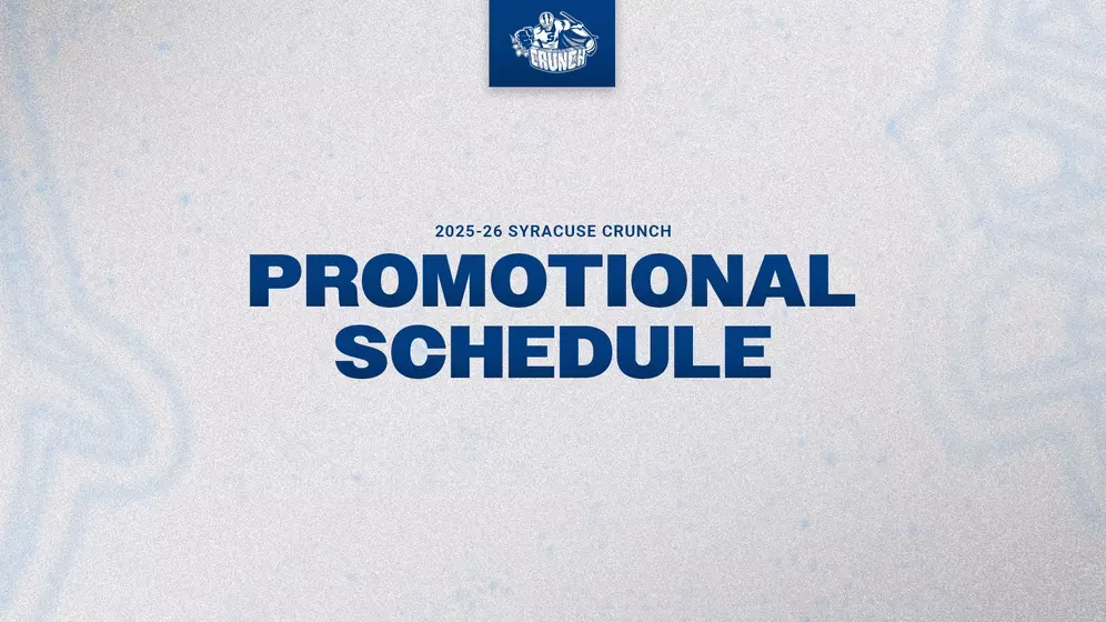 Syracuse Crunch Announce 2025-26 Promotional Schedule